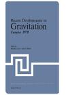 Recent Developments in Gravitation: Cargèse 1978 (NATO Science Series B: #44) By Maurice Levy (Editor), S. Deser (Editor) Cover Image
