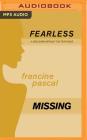 Missing (Fearless #14) By Francine Pascal, Elizabeth Evans (Read by) Cover Image
