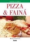 Pizza & Fainá By Mónica Ponttiroli Cover Image