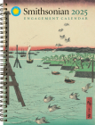 Smithsonian Engagement Calendar 2025 By Smithsonian Institution Cover Image
