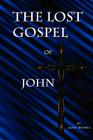 The Lost Gospel of John Cover Image