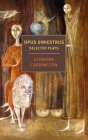 Opus Siniestrus: Selected Plays By Leonora Carrington, Jonathan P. Eburne (Introduction by) Cover Image