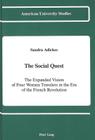 The Social Quest: The Expanded Vision of Four Women Travelers in the Era of the French Revolution (Wesleyan New Poets #92) By Sandra Adickes Cover Image