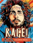Rage!: A Coloring Book Revolutionary Sounds Unleashed- An Artistic Journey Through Activism and Music Cover Image