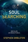 Soul Searching By Stephen Embleton Cover Image