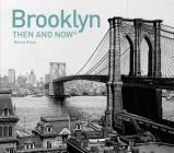 Brooklyn Then and Now® Cover Image