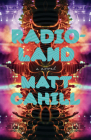 Radioland By Matt Cahill Cover Image
