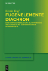 Fugenelemente diachron (Studia Linguistica Germanica #133) By Kristin Kopf Cover Image