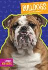 Bulldogs (Favorite Dog Breeds) By Martha E.H. Rustad Cover Image