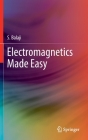 Electromagnetics Made Easy By S. Balaji Cover Image