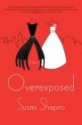 Overexposed: A Novel Cover Image