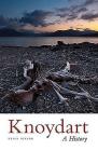 Knoydart: A History By Denis Rixson Cover Image