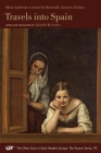 Travels into Spain (The Other Voice in Early Modern Europe: The Toronto Series #93) By Marie-Catherine Le Jumel de Barneville, baronne d'Aulnoy, Gabrielle Verdier (Editor), Gabrielle Verdier (Translated by) Cover Image