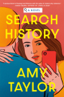 Search History: A Novel By Amy Taylor Cover Image