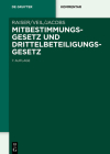 Mitbestimmungsgesetz Und Drittelbeteiligungsgesetz (de Gruyter Kommentar) Cover Image