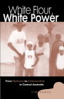White Flour, White Power Cover Image