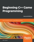 Beginning C++ Game Programming By John Horton Cover Image