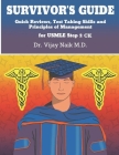 SURVIVOR'S GUIDE Quick Reviews and Test Taking Skills for USMLE STEP 2CK. By Vijay Naik Cover Image