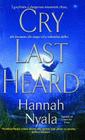 Cry Last Heard By Hannah Nyala Cover Image