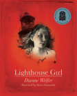Lighthouse Girl By Dianne Wolfer, Brian Simmonds (Illustrator) Cover Image