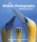 The Wildlife Photography Workshop Cover Image