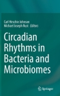 Circadian Rhythms in Bacteria and Microbiomes Cover Image