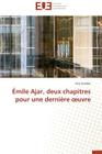 Émile Ajar, Deux Chapitres Pour Une Dernière Uvre (Omn.Univ.Europ.) By Jourdan-E Cover Image