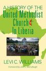 A History of the United Methodist Church in Liberia Cover Image
