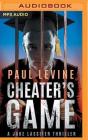 Cheater's Game (Jake Lassiter Legal Thrillers #13) By Paul Levine, Scott Merriman (Read by) Cover Image