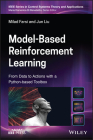 Model-Based Reinforcement Learning: From Data to Continuous Actions with a Python-Based Toolbox By Milad Farsi, Jun Liu, Maria Domenica Di Benedetto (Editor) Cover Image