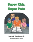 Super Kids, Super Pets Cover Image