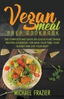 Vegan Meal Prep Cookbook By Michael Frazier Cover Image
