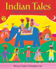 Indian Tales: A Barefoot Collection By Shenaaz Nanji, Christopher Corr (Illustrator) Cover Image