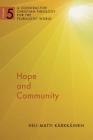 Hope and Community: A Constructive Christian Theology for the Pluralistic World, Vol. 5 Volume 5 By Veli-Matti Karkkainen Cover Image
