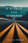 El accidente en el retrovisor By Marcos Alonso Cover Image