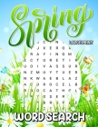 spring word search large print: Fun And Challenging Spring Activities For Adults And Kids, Spring Comes Large Print Easter Holiday Gifts By Christie Siren Pitt Cover Image