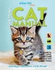 The Total Cat Manual: | 2020 Paperback | Gifts For Cat Lovers | Pet Owners | Adopt-A-Pet Endorsed Cover Image