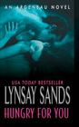 Hungry For You: An Argeneau Novel (Argeneau Vampire #14) By Lynsay Sands Cover Image