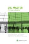 U.S. Master Pension Guide: 2018 Edition Cover Image