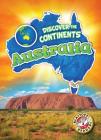 Australia (Discover the Continents) By Emily Rose Oachs Cover Image