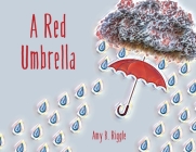 A Red Umbrella By Amy B. Riggle Cover Image