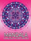 Mandala Coloring Book For Adults Relaxation: An Adult Coloring Book with Most Beautiful Mandalas for Relaxation and Stress Relief By Deep Corner Cover Image