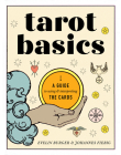 Tarot Basics: A Guide to Using & Interpreting the Cards By Evelin Bürger, Johannes Fiebig Cover Image