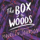 The Box in the Woods (Truly Devious #4) By Maureen Johnson, Kate Rudd (Read by) Cover Image