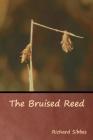 The Bruised Reed By Richard Sibbes Cover Image