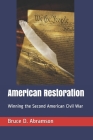 American Restoration: Winning the Second American Civil War Cover Image