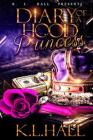Diary of a Hood Princess By K. L. Hall Cover Image