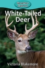 White-Tailed Deer (Elementary Explorers #9) By Victoria Blakemore Cover Image