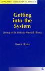 Getting Into the System (Living with Serious Mental Illness #1) Cover Image