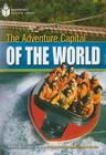 The Adventure Capital of the World: Footprint Reading Library 3 By Rob Waring Cover Image